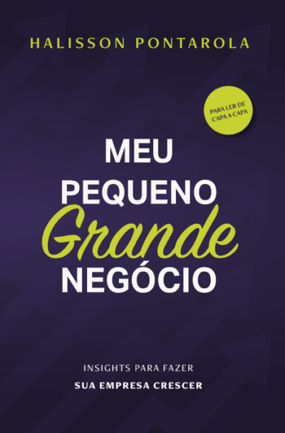 Meu pequeno grande negócio – para ler de capa a capa