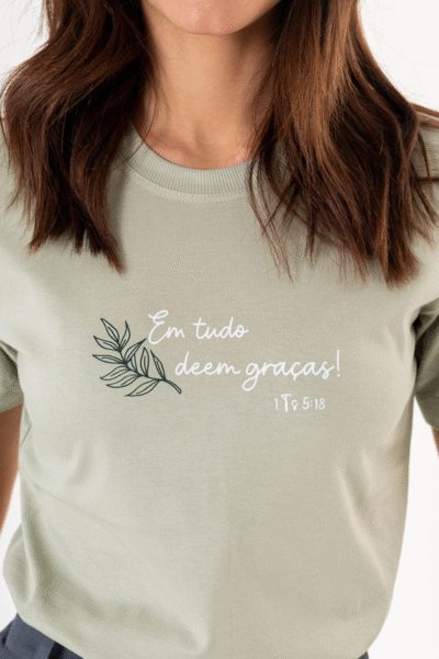 Tshirt Em Tudo Deem Graças
